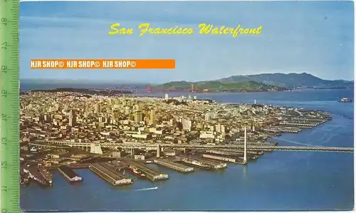„SAN FRANCISCO WATERFRONT “, Ansichtskarte,  ungebrauchte Karte