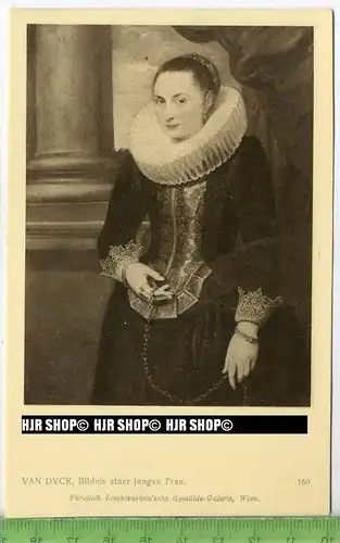 „Van Dyck, Bildnis einer jungen Frau“ um 1900/1910 ungebrauchte Karte