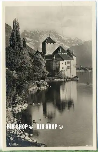 um 1920/1930 Ansichtskarte,  „Chillon“,  ungebrauchte Karte