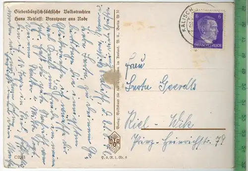 Siebenbürgisch-Sächsische Volkstrachten 1942, Verlag:  -----,  Postkarte mit Frankatur, mit Stempel, Kalisch 21.8.194