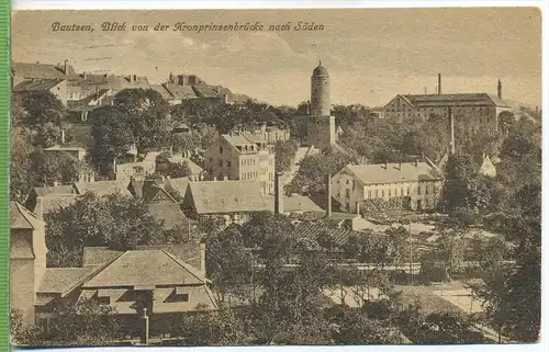 Bautzen, Blick von der Kronprinzenbrücke nach Süden um 1910/1920 Verlag: C. Schwager, Dresden 7644 Postkarte