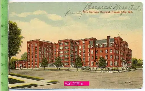 New German Hospital, Kansas City, MO. Gel. 4.07.1918 / Kansas, City