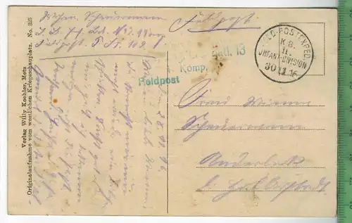 St. Benoit-en Woèvre-1916-, Verlag : Willy Koehler, Metz, FELD- POSTKARTE ohne Frankatur, mit Stempel 30.11.16