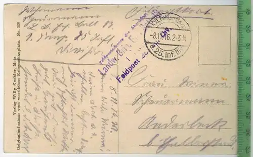 Bouillonville-1916-, Verlag : Willy Koehler, Metz, FELD- POSTKARTE ohne Frankatur, mit Stempel 8.11.16, Erhaltung: I-II,