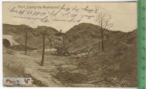 Fort Camp de Romains-1916-Verlag : Julius Berger, Metz, FELD- POSTKARTE, ohne Frankatur, mit Stempel 30.9.16