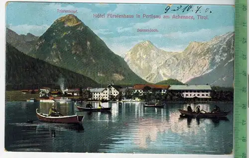 Hotel Fürstenhaus in Pertisau 1907, Verlag: -------,  Postkarte Frankatur,  Stempel,      Maße: 14  x 9 cm