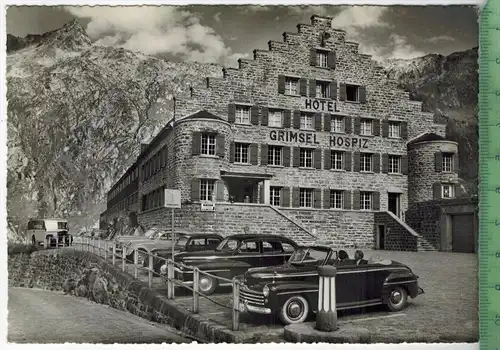 Hotel Grimsel Hospitz, Verlag: ,  Postkarte, unbenutzte Karte, Maße:14,5 x 10,5 cm. Erhaltung:I-II,
