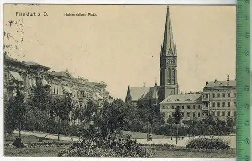 Frankfurt a. O., Hohenzollern-Platz, 1914,  Verlag: Reinicke & Rubin, Dresden,  Postkarte, Frankatur,  Stempel,