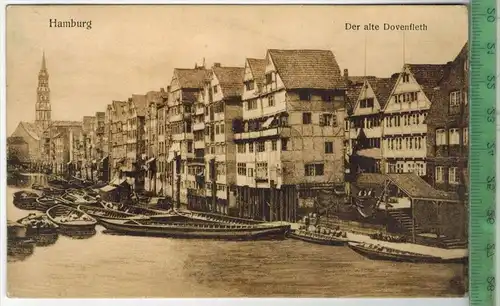 Hamburg, der alte Dovenfleth, 1913,  Verlag: C. Worzedialeek, Hamburg,  Postkarte, Frankatur,  Stempel,
