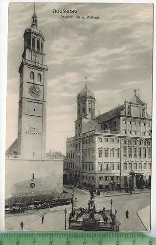 Augsburg, Perlachturm u. Rathaus, Verlag: J.J. Brack, Augsburg,  Postkarte, unbenutzte Karte, Maße: 14 x 9 cm