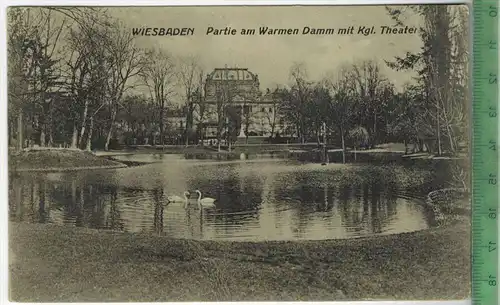 Wiesbaden, Partie am Warmen Damm mit Kgl. Theater 1913, Verlag: ---------,  Postkarte, Frankatur,  Stempel, MAINZ