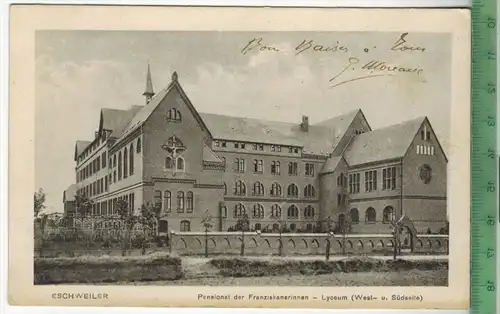 Eschweiler, Pensionat der Franziskanerinnen 1919,  Verlag: P. Mathes, Eschweiler,  Postkarte ohne Frankatur,  Stempel