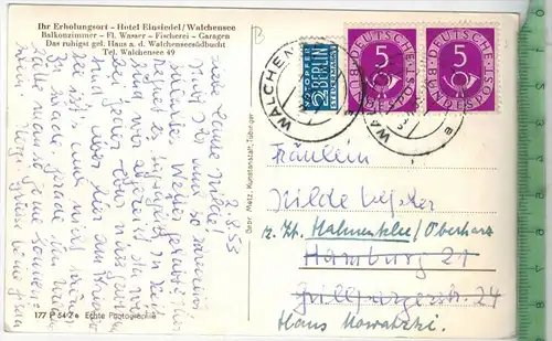 Hotel Einsiedel-Walchensee  1953, Verlag: ---------------,  POSTKARTE, Frankatur,  Stempel, Erhaltung: I-II,