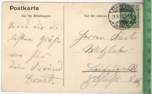 Frankfurt a. Main, Opernhaus 1913 -Verlag: ---------, POSTKARTE mit Frankatur, mit Stempel FRANKFURT 21. 9. 13