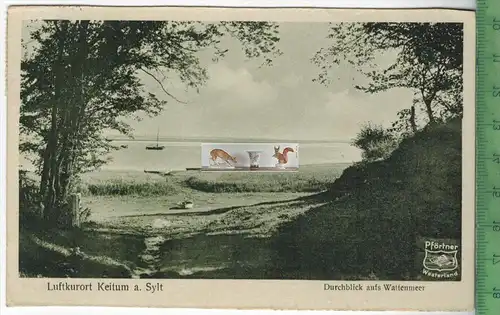 Luftkurort Keitum a. Sylt 1920 -Verlag : Ferd. Pförtner, Sylt, FELD-POSTKARTE mit Frankatur, mit Stempel MORSUM