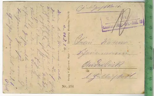 Arnaville-1916-,Verlag : F. Conrad, FELD- POSTKARTE ohne Frankatur, mit Stempel 1.7.16   Erhaltung: I-II,