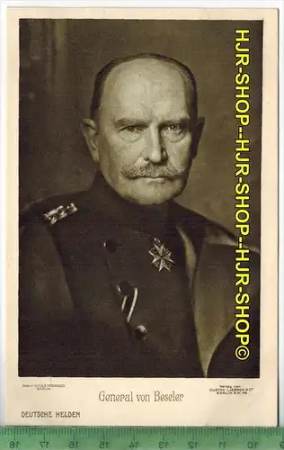 General von Beseler-  Verlag: Rotophot A.G. Berlin, POSTKARTE-, Erhaltung: I-II, unbenutzt