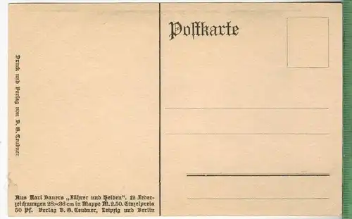 Reichskanzler von Bethmann-Hollweg- 1909-1917, Verlag: B.G. Teubner, Leipzig und Berlin, POSTKARTE, -Erhaltung: I-II