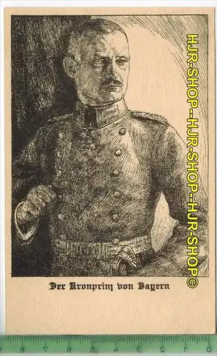 Kronprinz von Bayern-,  Verlag: B.G. Teubner, Leipzig und Berlin, POSTKARTE-, Erhaltung: I-II, unbenutzt
