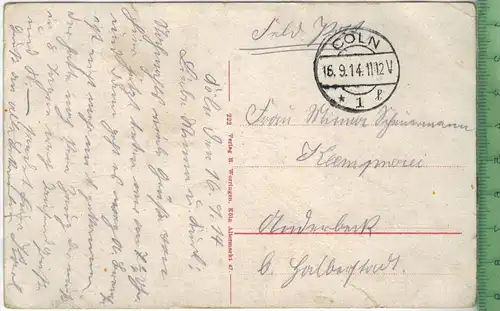 Köln , Zoologischer Garten 1914-, Verlag: H. Worringen, Köln, FELD-  POSTKARTE- ohne Frankatur, mit  Stempel,