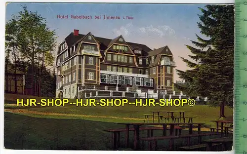 Hotel Gabelbach,  Verlag: Luis Glaser, Leipzig, POSTKARTE-, Erhaltung: I-II, unbenutzt Karte