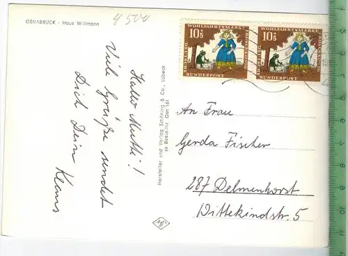 Osnabrück- Haus Willmann 1964 Verlag: Schöning & Co., Lübeck, POSTKARTE mit Frankatur. mit  Stempel, ESSEN