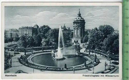 Mannheim, Friedrichsplatz mit Wasserturm, Verlag: Emil Hartmann, Mannheim, POSTKARTE, Erhaltung: I-II, unbenutzt