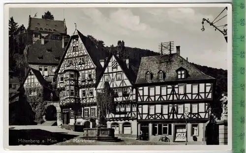 Miltenberg a. Main, Der Marktplatz, Verlag: Karl G. Peters, Darmstadt, POSTKARTE, Erhaltung: I-II, unbenutzt