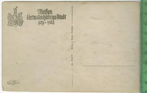 Meissen a. d. Elbe, Albrechtsburg u. Dom 1929, Verlag: Brück 6 Sohn, Meißen, POSTKARTE, Rücks.MEIßEN