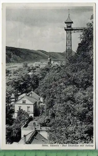 Bad Schandau mit Aufzug 1948, Verlag: -----,  POSTKARTE, Erhaltung: I-II, unbenutzt, Karte wird in Klarsichthülle