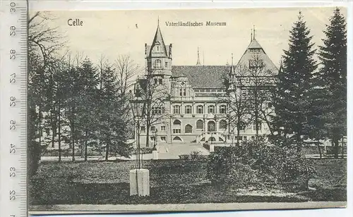 CELLE, Vaterländisches Museum, um 1910 Verlag: Ludwig Haupt, Postkarte mit Frankatur, mit Stempel, Celle 23.12.07  Erhal