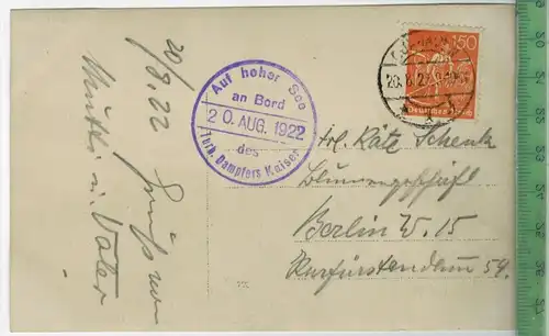 Helgoland Schnelldampfer Kaiser Verlag: ------,  Postkarte Mit Frankatur, mit Stempel, CUXHAVEN   20.8.22