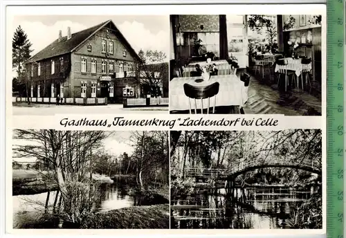 Lachendorf bei Celle, Gasthaus Tannenkrug um 1970/1980, Verlag: Conrad Schadinsky, Celle  POSTKARTE, Erhaltung: I-II,