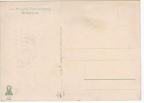 Der Berghof Obersalzberg, Wohnraum , um 1940/1950, Verlag: Heinrich Hoffmann, München , POSTKARTE,  Erhaltung: I-II