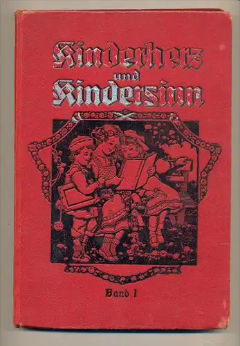 Kinderherz und Kindersinn. Ausgewählte Erzählungen, belehrende Aufsätze und Gedichte für unsere Lieblinge. 1. Band.  12.