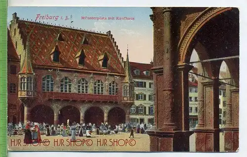 Freiburg i. B. Münsterplatz mit Kaufhaus um 1920/1930 Verlag: ---, Postkarte unbenutzte Karte , Color Erhaltung: I-II Ka