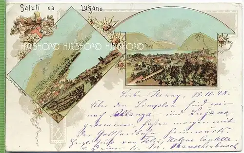 Lugano , um 1890/1900,  Verlag: ---, Postkarte mit Frankatur, mit Stempel, Abgang-16.10.98, Lugano Ankunft-18.10.98,