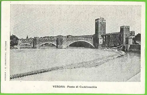 Ansichtskarte,  Verona - Ponte di Castelvecchio