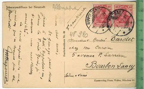 Schwarzwaldhaus bei Neustadt 1921, Verlag: Fr. Walter, München, Postkarte, Frankatur,  Stempel, RIPPOLDSAU 25.7.21