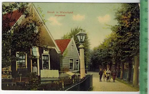 Broek in Waterland, Dorpstraat, Verlag: ---------,;  Postkarte, unbenutzte Karte, Erhaltung:I-II,