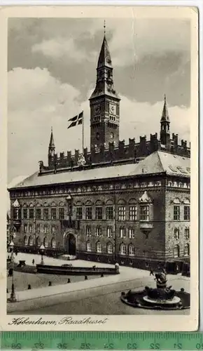 Kobenhavn, Raadhuset, 1943, Verlag: J. Meincke`s, Postkarte,  Frankatur,  Stempel,  31.VIII.1943, Erhaltung: I-II,