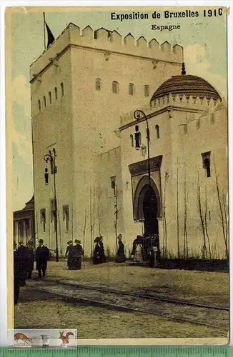 Exposition de Bruxelles 1910, Espagne-1910 - Verlag: -------, FELD-  POSTKARTE ohne Frankatur, mit Stempel,  22.VII.10