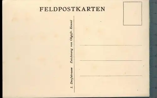 Dorfstrasse, Zeichnung von Obgefr. Kessel -- Verlag: ----------------, POSTKARTE, Erhaltung: I-II, unbenutzt