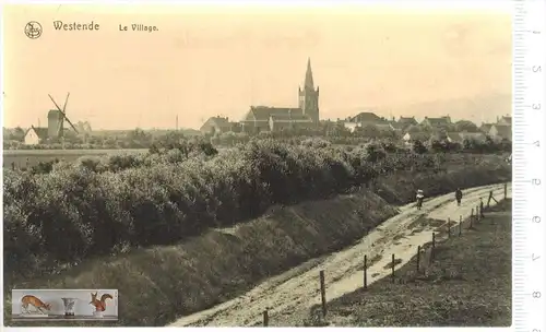 Westende Le Village -- Verlag: Ern. Thill, Bruxelles, POSTKARTE,Erhaltung: I-II, unbenutzt, Karte wird in Klarsichthülle