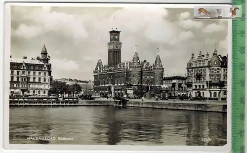 Hälsingborg, Radhuset, Verlag: -----,  POSTKARTE, Erhaltung: I-II, unbenutzt, Karte wird in Klarsichthülle verschickt.