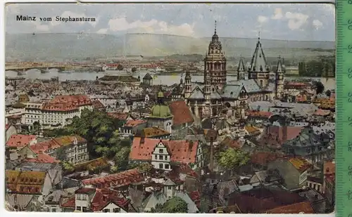 Mainz vom Stephansturm, Verlag: -----,  Postkarte, Erhaltung: I-II, unbenutzt, Karte wird in Klarsichthülle verschickt.