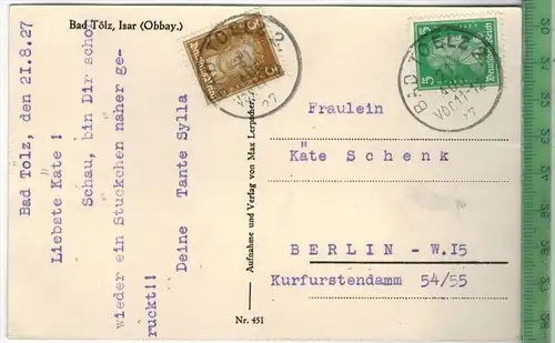 Bad Tölz - Isar, Verlag: Max Lerpscher,  Postkarte mit Frankatur  und Stempel, BAD TÖLZ  21. Aug. 1927