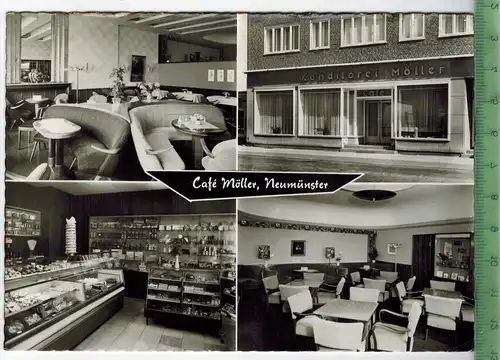 Cafè Möller, Neumünster, Verlag: Ludwig Joost, Hamburg, Postkarte mit Frankatur, mit Stempel, NEUMÜNSTER 6.3.73