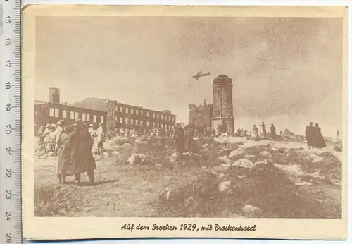 Auf dem Brocken 1929, mit Brockenhotel, Verlag: ----, Postkarte mit Frankatur, mit Stempel,   Erhaltung: II-III  Karte w