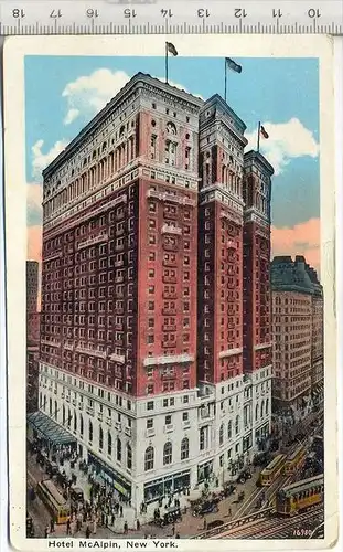 Hotel McAlpin, New York Verlag: Haberman, Postkarte,  Erhaltung: I –II Karte wird in Klarsichthülle verschickt.(M)